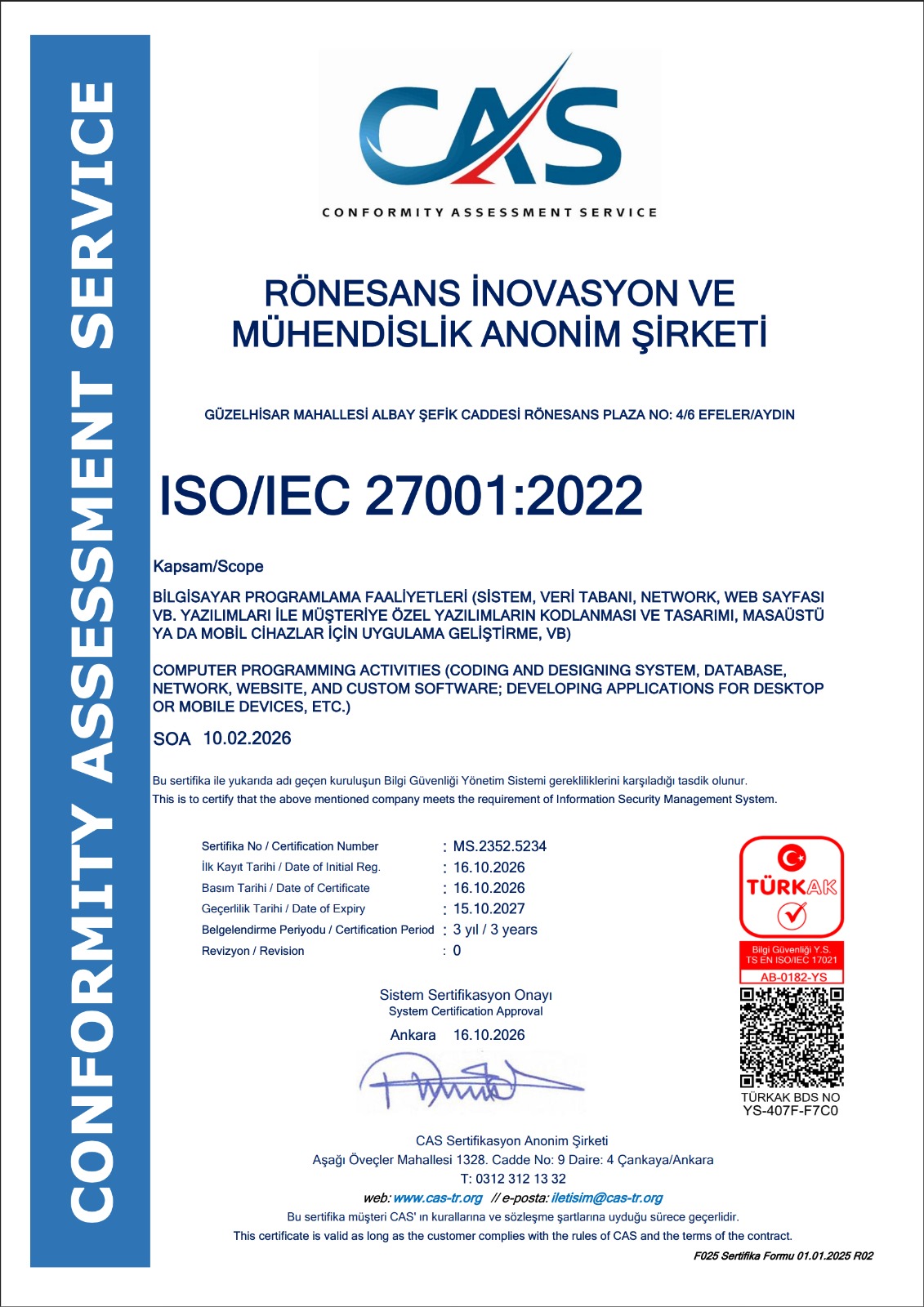 Rönesans İnovasyon ve Mühendislik A.Ş. ISO/IEC 27001:2022 Bilgi Güvenliği Yönetim Sistemi sertifikası